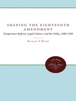 cover image of Shaping the Eighteenth Amendment